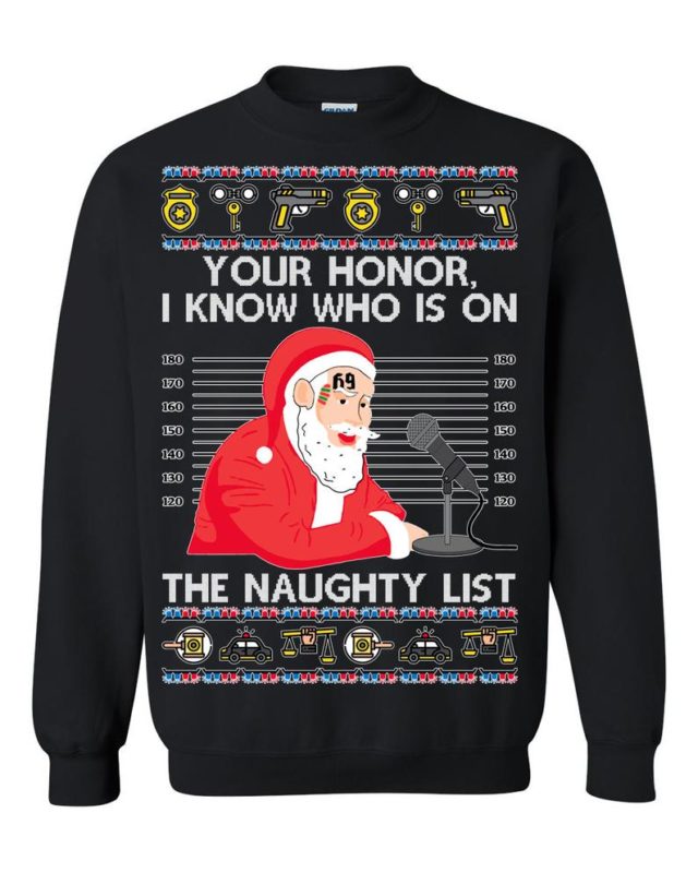 Santa Claus Tekashi69 I Know Who Is On The Naughty List Ugly Christmas Sweater