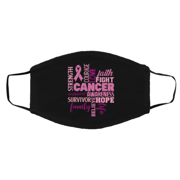 Strength Courage Breast Cancer Face Mask