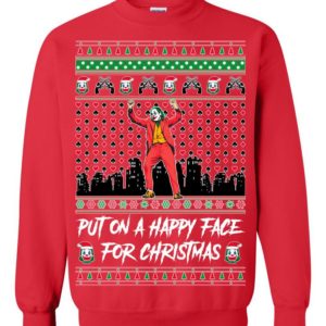 Joker Put on a Happy Face for Christmas Ugly Christmas Sweater