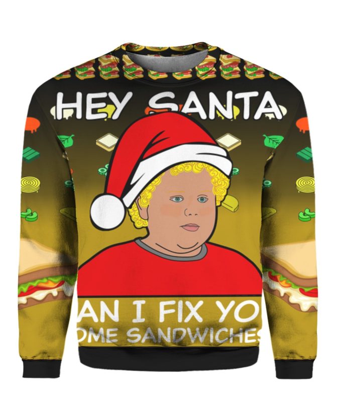 Thurman Merman Hey Santa Can I Fix You Some Sandwiches 3D Ugly Christmas Sweater Hoodie