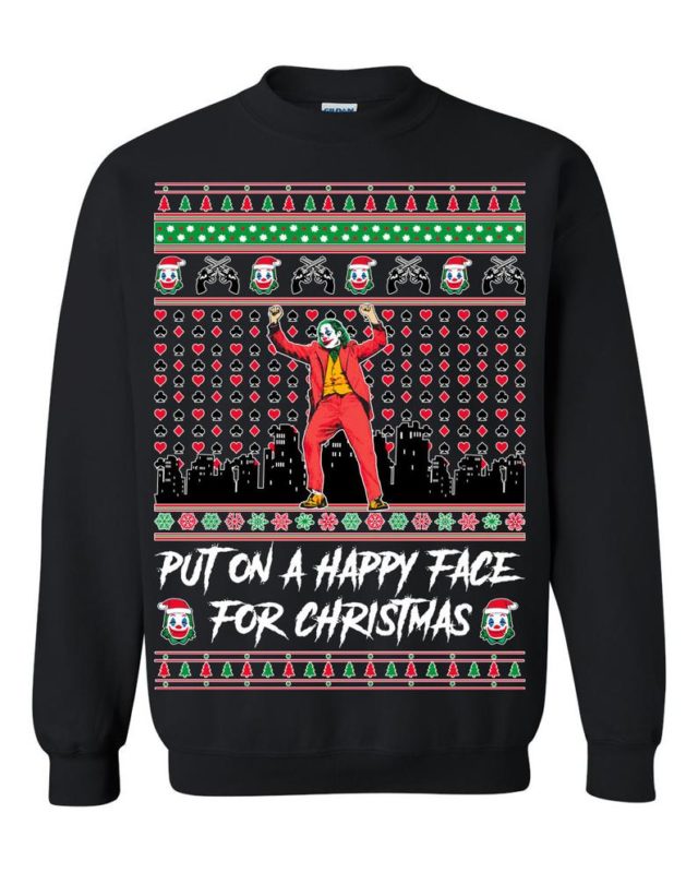 Joker Put on a Happy Face for Christmas Ugly Christmas Sweater