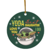 Youda Best Daughter Ever Love You I Do Keepsake Christmas Ornament