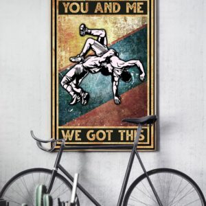 Wrestling You And Me We Got This Vintage Poster, Canvas
