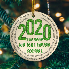 2020 The Year We Will Never Forget Decorative Christmas Ornament - Funny Holiday Gift