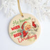 Santa Funny Christmas Ornament – He Knows When Youve Been Drinking Decorative Christmas Ornament