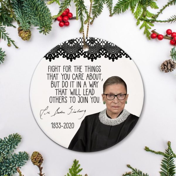 Fight For The Things RBG Ruth Bader Ginsburg Ornament