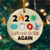 2020 Is Still Better Than My First Marriage Decorative Keepsake Christmas Ornament