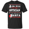 Be Nice To The Optometrist Santa Is Watching Ugly Christmas Sweater