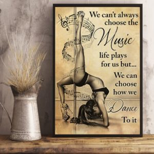 Pole Dance We Cant Always Choose The Music Vintage Poster, Canvas