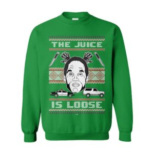 The Juice Is Loose Oj Ugly Christmas Sweater