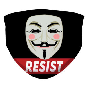 Guy Fawkes Resist Resistance Internet Face Mask