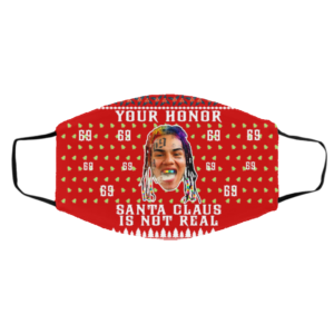 Your Honor Santa Claus Is Not Real Snitch Nine Tekashi 69 Ugly Christmas Face Mask