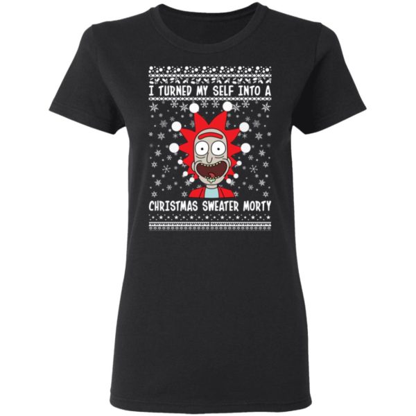 Rick and Morty I Turned My Self Into A Christmas Sweater Morty Ugly Christmas Sweater