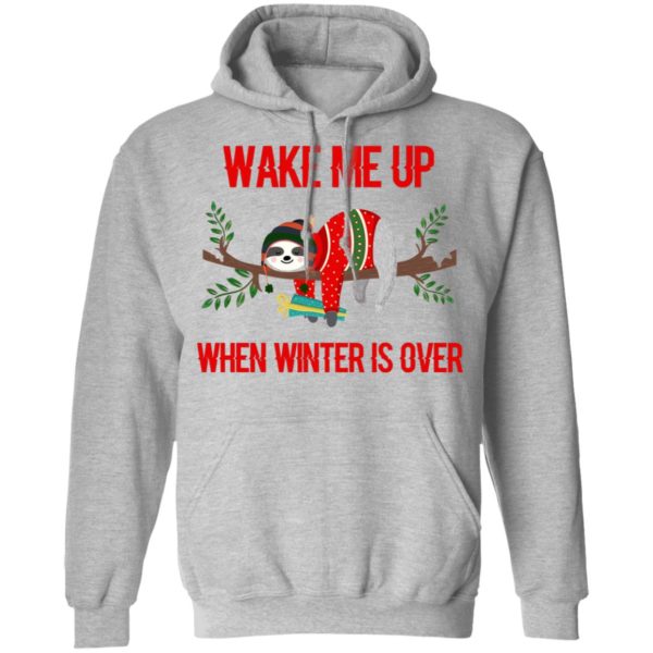 Sloth Wake Me Up When Winter Is Over T-Shirt