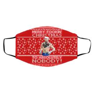 Conor McGregor Merry Fookin Christmas To Absolutely Nobody Ugly Christmas Face Mask