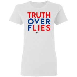 Truth Over Flies Kamala Harris Joe Biden Debate T-Shirt