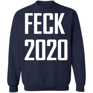 Feck 2020 Shirt
