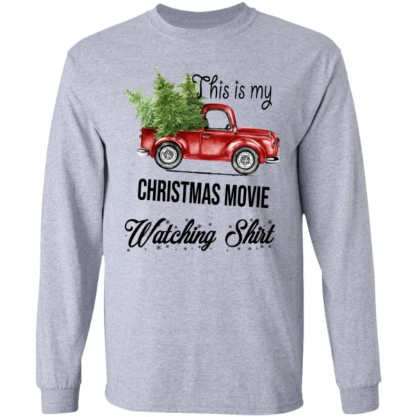 This Is My Christmas Movie Watching Sweatshirt, Long Sleeve