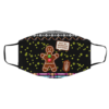 Not My Gumdrop Buttons Gingerbread Man Ugly Christmas Face Mask