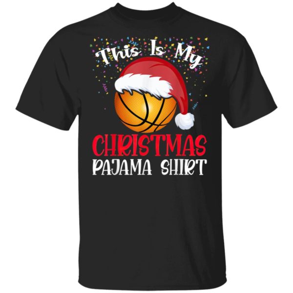 Basketball Christmas Tee This Is My Christmas Pajama T-Shirt, Long Sleeve