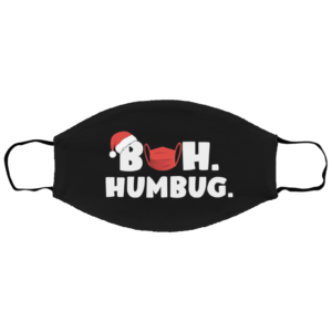 BAH HUMBUG COVID CHRISTMAS 2020 Face Mask