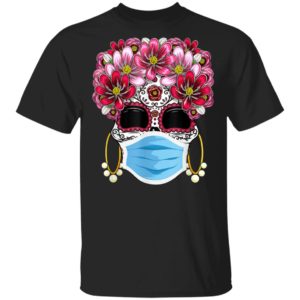 Dia De Los Muertos 2020 Face Mask Day Of The Dead Skull T-Shirt
