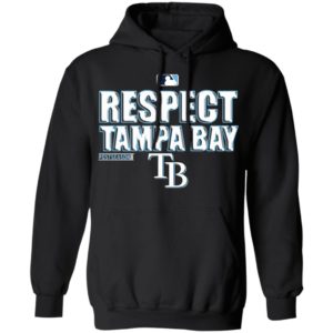 Respect TB Rays Postseason 2020 Shirt