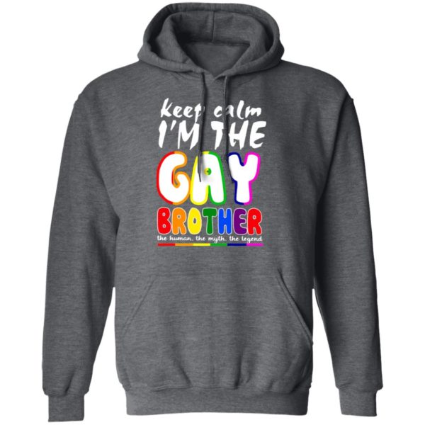 Lgbt Keep Calm I_m The Gay Brother Shirt, Long Sleeve