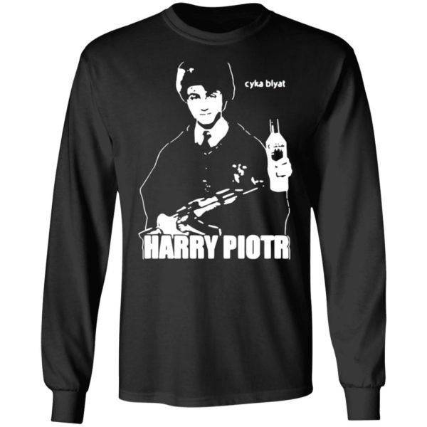 Harry Piotr Cyka Blyat Shirt, LS