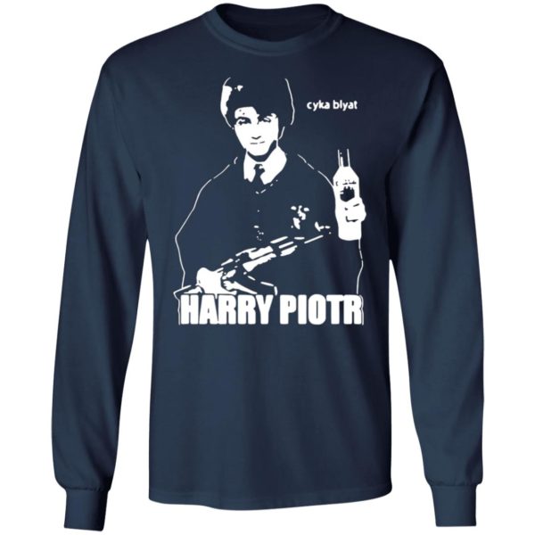 Harry Piotr Cyka Blyat Shirt, LS