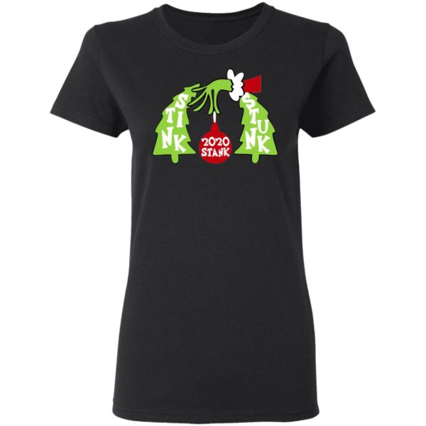 Grinch 2020 Stink Stank Stunk shirt, sweatshirt