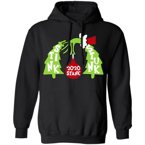 Grinch 2020 Stink Stank Stunk shirt, sweatshirt