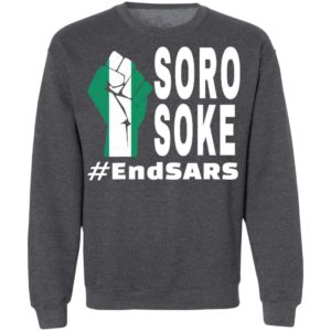 Endsars Soro Soke Police Reform In Nigeria shirt