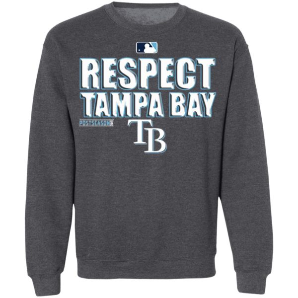Respect TB Rays Postseason 2020 Shirt
