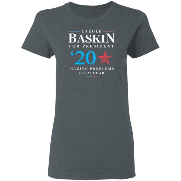 Carole Baskin for president making problems disappear shirt