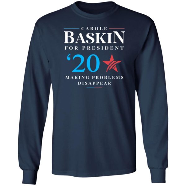 Carole Baskin for president making problems disappear shirt