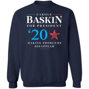 Carole Baskin for president making problems disappear shirt