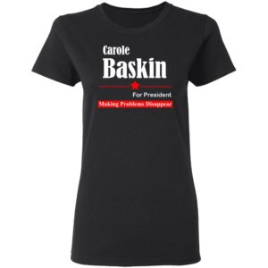 Carole Baskin for President Election Sign Tiger King Shirt