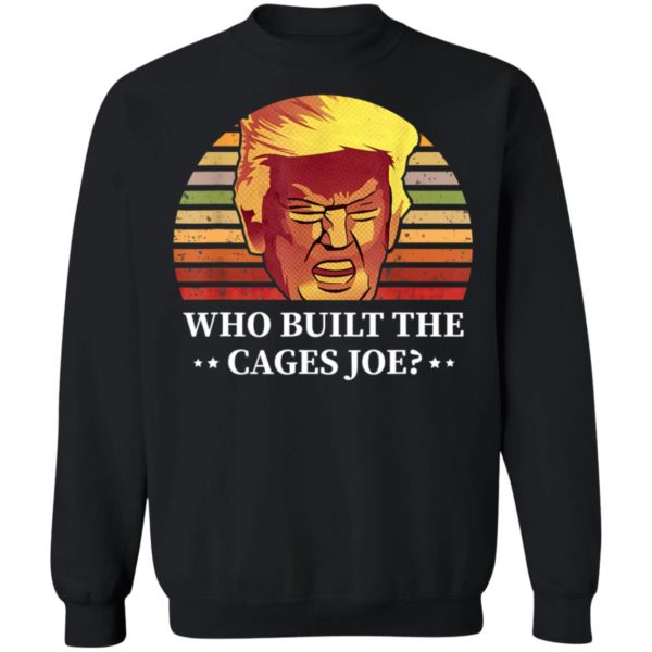 Who Built The Cages Joe Final President Debate 2020 Shirt, Long Sleeve