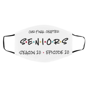 Our final chapter Seniors Season 20 Episode Face Mask