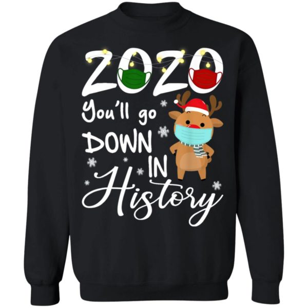 2020 Youll Go Down In History Christmas Reindeer Xmas Shirt, Long Sleeve