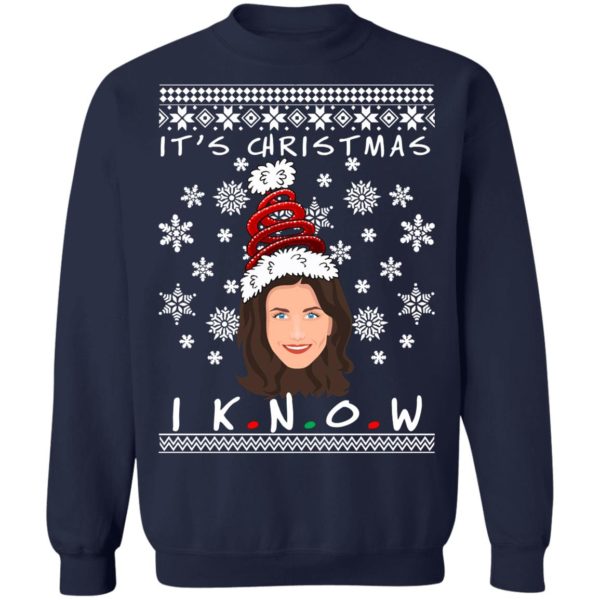 It’s Christmas I KNOW Monica Geller Ugly Christmas Sweater