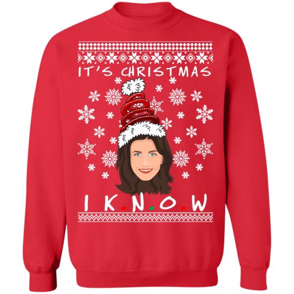 It’s Christmas I KNOW Monica Geller Ugly Christmas Sweater