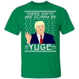 These Gifts Are Gonna Be Yuge - Trump Parody Ugly Christmas Sweater