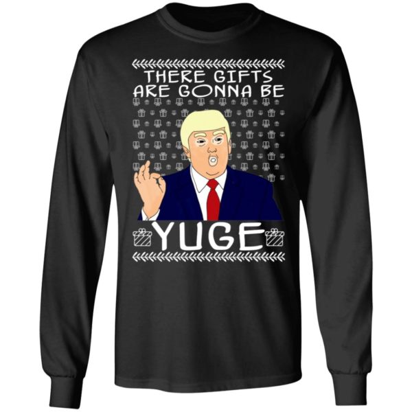 These Gifts Are Gonna Be Yuge – Trump Parody Ugly Christmas Sweater