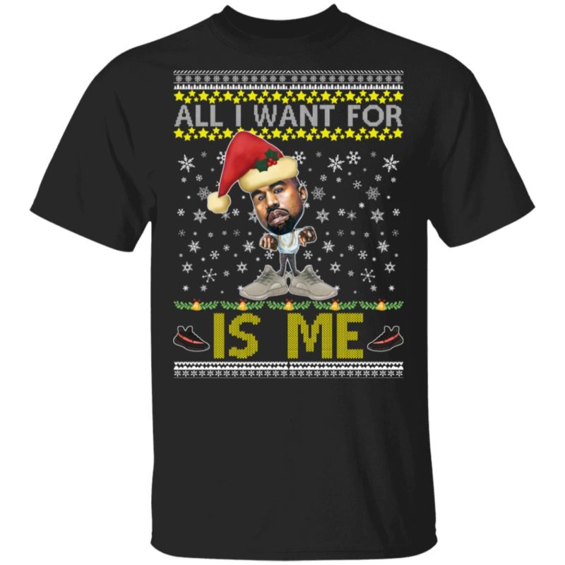 All I Want For Christmas Is Me Kanye West Yeezy Yeezus Ugly Christmas Sweater