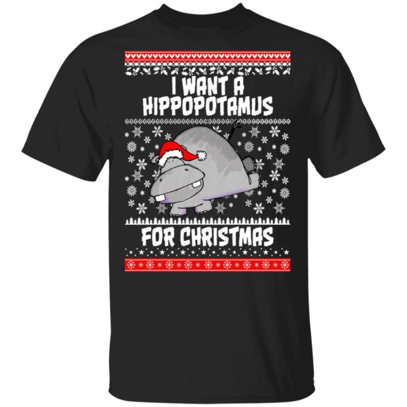 I Want A Hippopotamus For Christmas Ugly Christmas Sweater