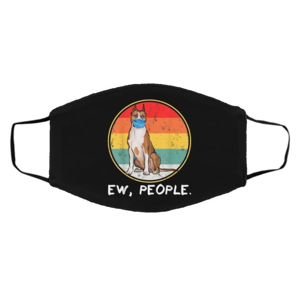 Ew People USA Staffordshire Terrier Dog Wearing Face Mask