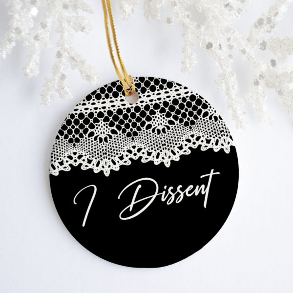 I Dissent RBG Lace Collar Decorative Christmas Ornament - Funny Holiday Gift