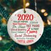 2020 Quarantined Decorative Christmas Ornament - Funny Holiday Gift